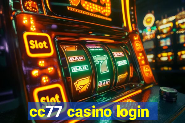 cc77 casino login